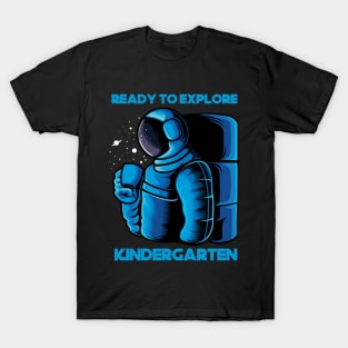 Ready To Explore Kindergarten -Astrocoffee T-Shirt